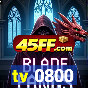 tv 0800
